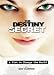 Image of The Destiny Secret: A Plot to Change the World (UK Edition) (The Destiny Secret Series)