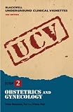 Obstetrics And Gynecology: Step 2 (Blackwell's Underground Clinical Vignettes)