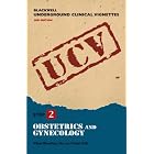 Blackwell Underground Clinical Vignettes Obstetrics and Gynecology by Vikas Bhushan, Vishal Pal, and Tao Le