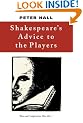 Shakespeare's Advice to the Players (Absolute Classic)