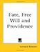 Book Fate, Free Will and Providence