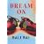 Dream On