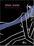 Revue Le 9eme monde  / Blue train