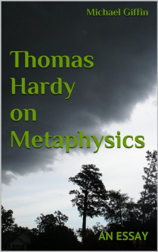 Thomas Hardy on Metaphysics: An Essay