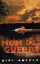 Nom De Guerre