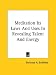 Book Meditation Its Laws And Uses In Revealing Talent And Energy