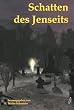 Schatten des Jenseits