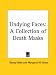 Undying Faces: A Collection of Death Masks (1929): A Collection of Death Masks