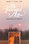 The Treasured Age: Spirituality for Seniors
