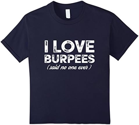 Kids I Love Burpees funny exercise shirts 12 Navy