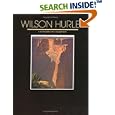 Wilson Hurley: A Retrospective Exhibition
