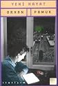 Yeni hayat (&Ccedil;agdas T&uuml;rk&ccedil;e edebiyat) (Turkish Edition)