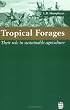 Tropical Forages: Their Role in Sustainable Agriculture (Tropical Agriculture)