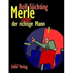 Merle oder der richtige Mann