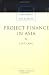 Project Finance in Asia (Advances in Finance, Investment and Banking)