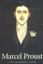 Marcel Proust: A Life