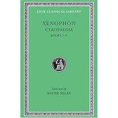 Xenophon, V, Cyropaedia: Books 1-4 (Loeb Classical Library®)