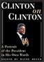 Clinton on Clinton:: A Portrait of the President in His Own Words