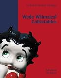 Wade Whimsical Collectables (7th Edition) - A Charlton Standard Catalogue