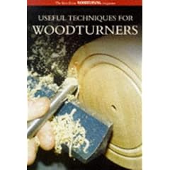 Useful Techniques for Woodturners: The Best from "Woodturning" Magazine (Guild of Master Craftsman)