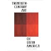 Twentieth-Century Art of Latin America