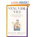 Veni, Vidi, Vici: Conquer Your Enemies, Impress Your Friends with Everyday Latin