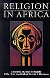 More details of book titled: Religion in Africa: Experience & Expression (Monograph Series of the David M. Kennedy Center for International Studies at Brigham Young University,)