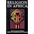 Religion in Africa: Experience & Expression (Monograph Series of the David M. Kennedy Center for International Studies at Brigham Young University,)