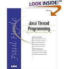 Click here to buy Java Thread Programming (Sams White Book) by  Paul Hyde.