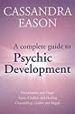 A Complete Guide to Psychic Development