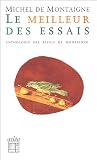 Le Meilleur des Essais : Petite anthologie des Essais