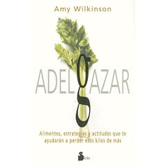 Adelgazar (Foods That Cause You to Lose Weight and Other Valuable Secrets)