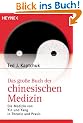 Das gro�e Buch der chinesischen Medizin