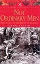 Not Ordinary Men: The Story of the Battle of Kohima (Pen & Sword Military Classics)