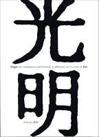 Dogen on Meditation And Thinking: A Reflection on His View of Zen