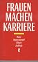 Frauen machen Karriere
