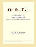 On the Eve (Classics S.)