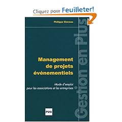 Management de projets �v�nementiels : Mode d'emploi pour les associations et les entreprises