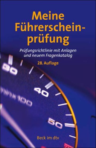 Meine Führerscheinprüfung: Prüfungsrichtlinie mit Anlagen und allen Prüfungsfragen nebst richtigen Antworten für die Fahrerlaubnisprüfung (Klassen A, A1, B, M,S) und die Prüfung zum Führen von Mofas
