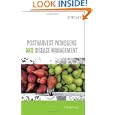Postharvest Pathogens and Disease Management by P. Narayanasamy