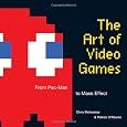 The Art of Video Games: From Pac-Man to Mass Effect