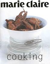 Marie Claire Cooking (Marie Claire Series)