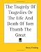 The Tragedy Of Tragedies Or The Life And Death Of Tom Thumb The Great