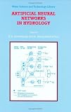 Review Springer  / Artificial Neural Networks in Hydrology (Water Science and Technology Library)
