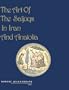 The Art of the Saljugs in Iran and Anatolia: Proceedings of a Symposium Held in Edinburgh in 1982 (Islamic Art and Architecture)