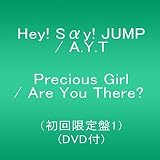 Precious Girl / Are You There?(初回限定盤1)(DVD付)