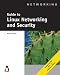 Guide to Linux Networking and Security