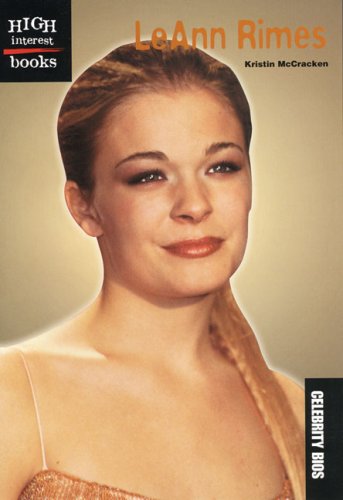 LeAnn Rimes (Celebrity Bios)