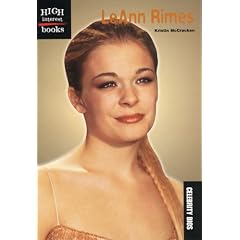Leann Rimes (High Interest Books: Celebrity BIOS)