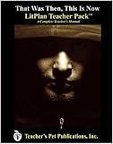 That Was Then, This Is Now: A Unit Plan (Litplans on CD)